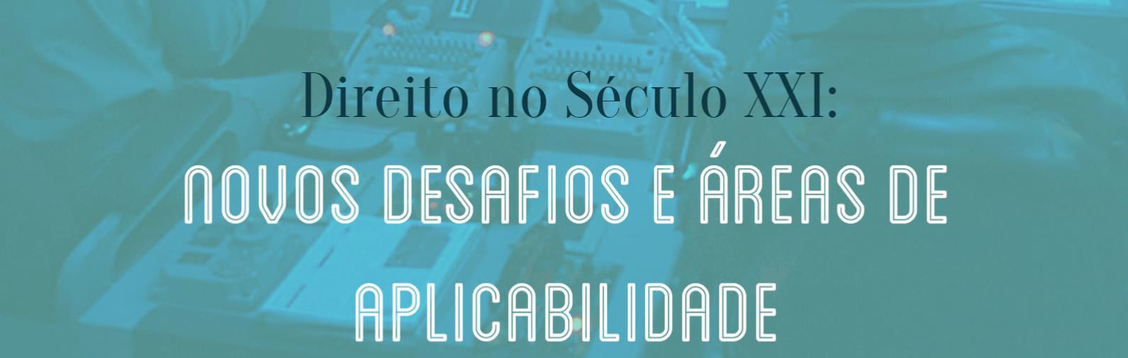 Curso Direito no Século XXI – AEFDUNL