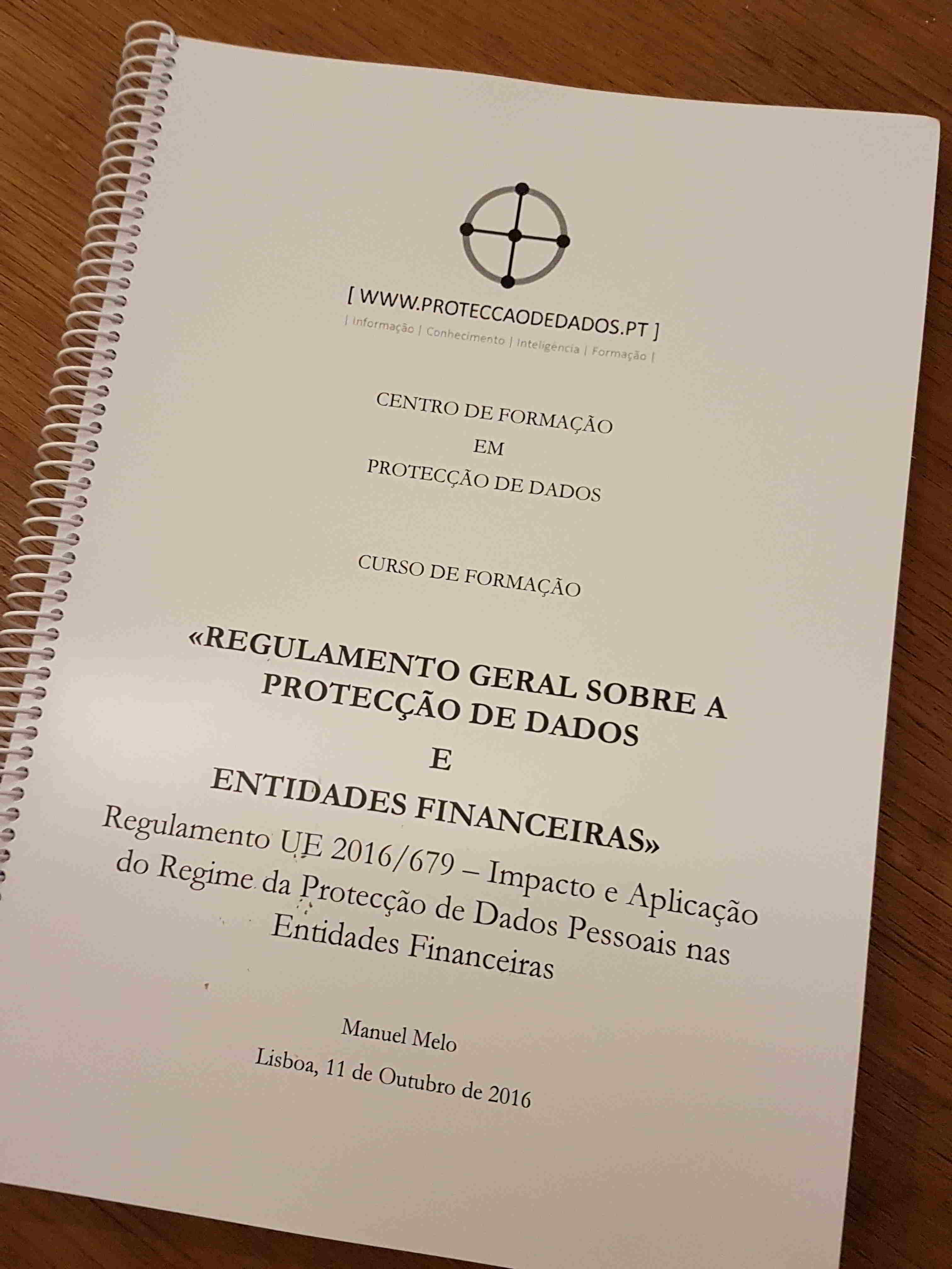 Manual do Curso «Regulamento Geral sobre a Protecção de Dados Pessoais nos Serviços Financeiros e nos Seguros»