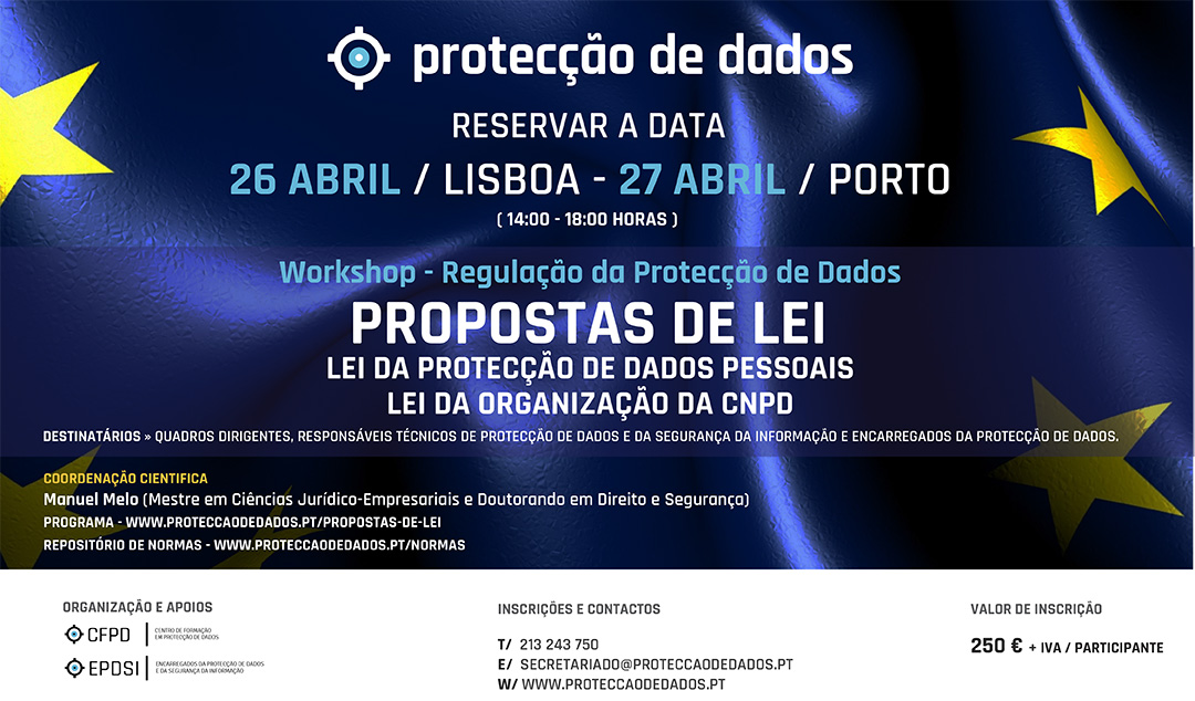 Workshop – Novas Propostas de Lei da Protecção de Dados Pessoais